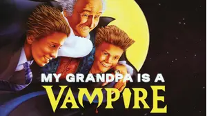 My Grandpa Is A Vampire