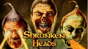Shrunken Heads