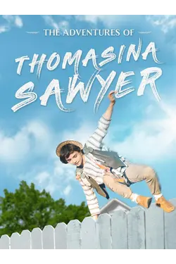 The Adventures of Thomasina Sawyer