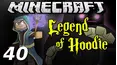 Minecraft Legend of Hoodie [bPOP]