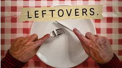 Leftovers