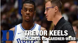 Duke's Trevor Keels Puts In Work Versus Gardner-Webb