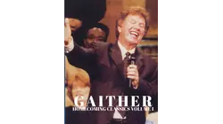 Gaither Homecoming Classics Volume 1