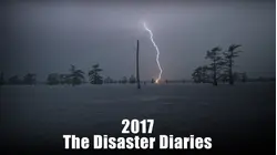 2017: The Disaster Diaries
