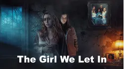 The Girl We Let In