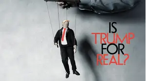 Is Trump for Real?