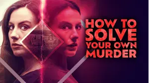 How to Solve Your Own Murder