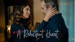 A Reluctant Heart