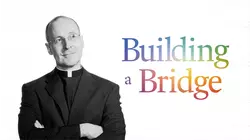 Building a Bridge