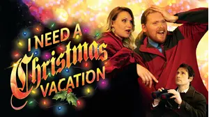I Need a Christmas Vacation