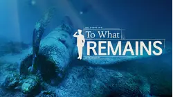 To What Remains