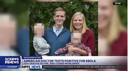 American doctor tests positive for Ebola