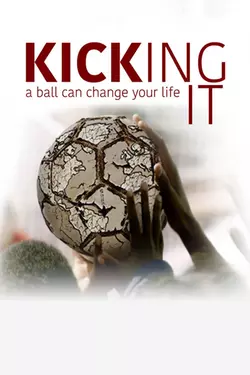 Kicking It