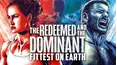 The Redeemed and the Dominant Fittest On Earth