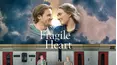 Fragile Heart