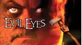 Evil Eyes