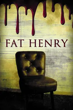 Fat Henry