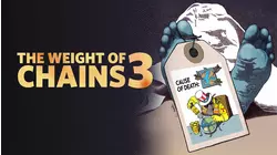 The Weight of Chains 3