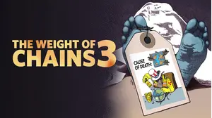 The Weight of Chains 3