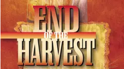 End of the Harvest