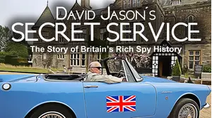 David Jason's Secret Service: The Story of Britain's Rich Spy History