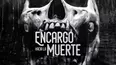 Encargo Hacia la Muerte