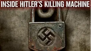 Inside Hitler's Killing Machine