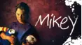 Mikey