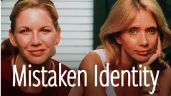 Mistaken Identity