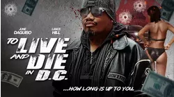 To Live and Die in DC