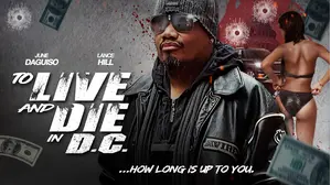 To Live and Die in DC