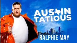 Ralphie May: Austin-Tatious