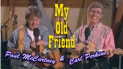 My Old Friend: Paul McCartney & Carl Perkins