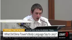 Body Language Expert: Dima Tower 'Fits the Mold of... a Murderer'