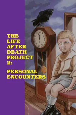 The Life After Death Project 2: Personal Encounters