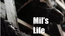 Mil's Life