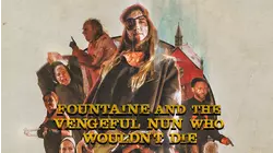 Fountaine and the Vengeful Nun Who Wouldn't Die