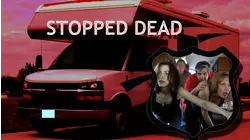 Stopped Dead
