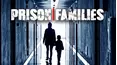 Prison Families