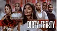 Dirty Thirty
