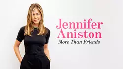 Jennifer Aniston: More than Friends