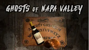 Ghosts of Napa Valley