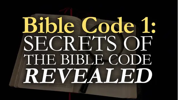 Bible Code 1: Secrets of the Bible Code Revealed | Xumo Play