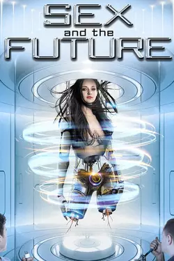 Sex and the Future