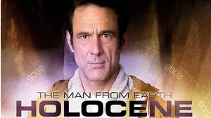 The Man from Earth: Holocene