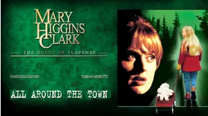 Mary Higgins Clark: All Around the Town (2002)