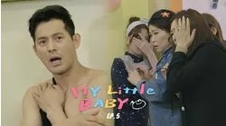 My Little Baby: S1 E5