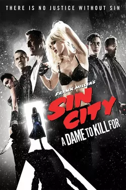 Sin City: A Dame To Kill For