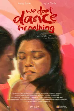 We Don't Dance for Nothing