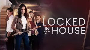 Locked in My House